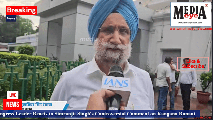Congress Leader Reacts to Simranjit Singh's Controversial Comment on Kangana Ranaut