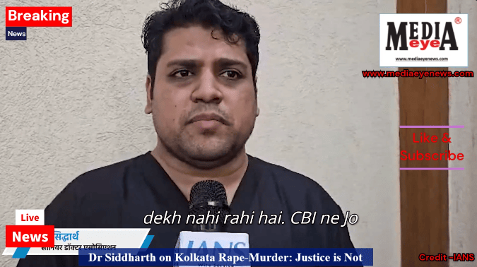 Dr Siddharth, Junior doctors, Kolkata RG Kar rape-Murder Case, CBI