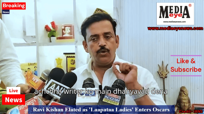 Ravi Kishan, Actor, MP, Laapataa Ladies, Oscar, Nomination, India