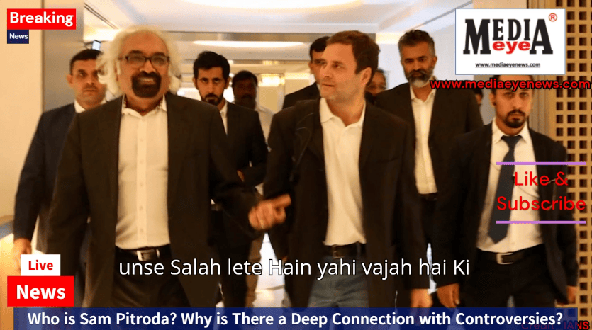 Sam Pitroda, Rahul Gandhi, Congress Party, Indian Overseas Congress, Politics, International