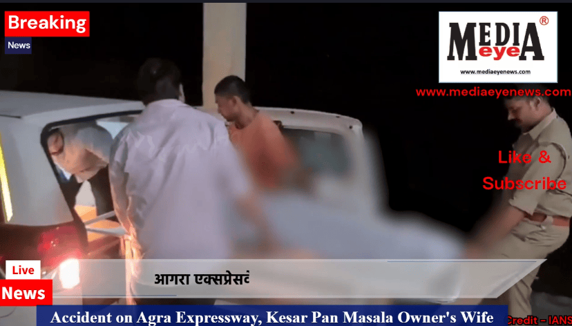 Accident on Agra Expressway, Kesar Pan Masala Owner's Wife Dies