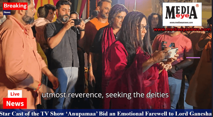 Star Cast of the TV Show ‘Anupamaa’ Bid an Emotional Farewell to Lord Ganesha