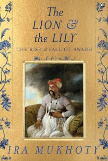 Awadh nawab, Book Review, Royal