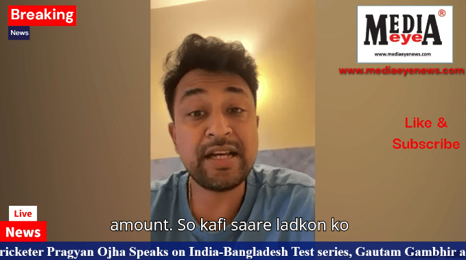 Exclusive: Former Cricketer Pragyan Ojha Speaks on India-Bangladesh Test series, Gautam Gambhir and Rohit Sharma