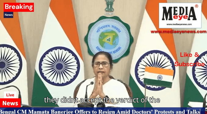 Bengal CM Mamata Banerjee Offers to Resign Amid Doctors' Protests and Talks