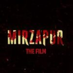 OTT series, Mirzapur, Film, 2026 release